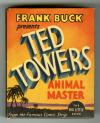 Frank Buck presents Ted Powers, Animal Master #1175