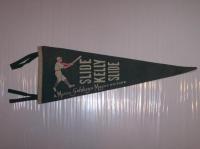 Slide Kelly, Slide - Film Promo Pennant